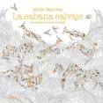 sabana salvaje: una aventura para colorear-millie marotta-9788498018936 sabana salvaje: una aventura para colorear-millie marotta-9788498018936