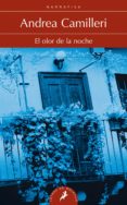 el olor de la noche (serie montalbano 8)-andrea camilleri-9788498385236 el olor de la noche (serie montalbano 8)-andrea camilleri-9788498385236