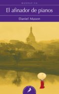 el afinador de pianos-daniel philippe mason-9788498386936 el afinador de pianos-daniel philippe mason-9788498386936