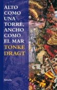 alto como una torre, ancho como el mar-tonke dragt-9788498415636 alto como una torre, ancho como el mar-tonke dragt-9788498415636