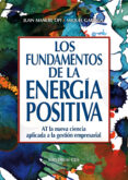 los fundamentos de la energía positiva (ebook)-juan manuel opi-miquel garriga-9788490236147 los fundamentos de la energía positiva (ebook)-juan manuel opi-miquel garriga-9788490236147