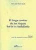 el largo camino de los hispani hacia la ciudadania-9788498492736 el largo camino de los hispani hacia la ciudadania-9788498492736