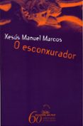 O ESCONXURADOR-1685172-otro-formato