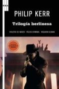 trilogia berlinesa-philip kerr-9788498678536 trilogia berlinesa-philip kerr-9788498678536