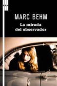la mirada del observador-marc behm-9788498679236 la mirada del observador-marc behm-9788498679236