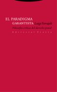 el paradigma garantista-luigi ferrajoli-9788498797336 el paradigma garantista-luigi ferrajoli-9788498797336