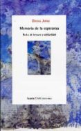 memoria de la esperanza-daniel jover-9788498886436 memoria de la esperanza daniel jover 9788498886436