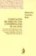 codificacion del derecho civil e interpretacion de las leyes-alejandro guzman brito-9788498901436 codificacion del derecho civil e interpretacion de las leyes-alejandro guzman brito-9788498901436