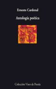 antologia poetica (cardenal)-ernesto cardenal-9788498957136 antologia poetica (cardenal)-ernesto cardenal-9788498957136