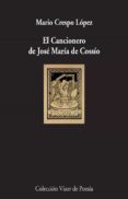 el cancionero de josé maría de cossío-mario crespo lopez-9788498959536 el cancionero de josé maría de cossío-mario crespo lopez-9788498959536