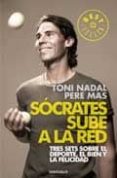 sirve nadal responde socrates: tres sets sobre el deporte, el bie n y la felicidad-toni nadal-pere mas-9788499082936 sirve nadal responde socrates: tres sets sobre el deporte, el bie n y la felicidad-toni nadal-pere mas-9788499082936