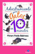 adiestramiento para gatos en 10 minutos-miriam fields-babineau-9788499102436 adiestramiento para gatos en 10 minutos-miriam fields-babineau-9788499102436