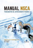 manual nsca. fundamentos del entrenamiento personal (color) (2ª ed.)-jared w. coburn-9788499105536 manual nsca. fundamentos del entrenamiento personal (color) (2ª ed.)-jared w. coburn-9788499105536
