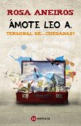 amote leo a. terminal de chegadas ?-rosa aneiros-9788499146836 amote leo a. terminal de chegadas ?-rosa aneiros-9788499146836