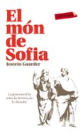el mon de sofia-jostein gaarder-9788499308036 el mon de sofia-jostein gaarder-9788499308036