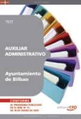 auxiliar administrativo del ayuntamiento de bilbao. test-9788499375236 auxiliar administrativo del ayuntamiento de bilbao. test-9788499375236