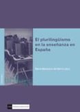 plurilinguismo en la enseñanza en españa-9788499381336 plurilinguismo en la enseñanza en españa-9788499381336