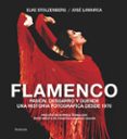 flamenco-elke stolzenber-jose lamarca-9788499421636 flamenco-elke stolzenber-jose lamarca-9788499421636