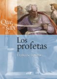 que se sabe de... los profetas (ebook)-9788499452036 que se sabe de... los profetas (ebook)-9788499452036