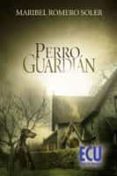 perro guardián (ebook)-maribel romero soler-9788499487236 perro guardián (ebook)-maribel romero soler-9788499487236
