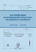 200 problemas de determinacion estructural de compuestos organico s-jose ramon pedro-9788499839936 200 problemas de determinacion estructural de compuestos organico s-jose ramon pedro-9788499839936