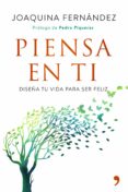 piensa en ti-joaquina fernandez garcia-9788499986036 piensa en ti-joaquina fernandez garcia-9788499986036