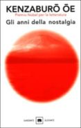 gli anni della nostalgia-kenzaburo oe-9788811685036 gli anni della nostalgia-kenzaburo oe-9788811685036