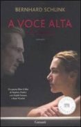 a voce alta. the reader-bernhard schlink-9788811694236 a voce alta. the reader-bernhard schlink-9788811694236