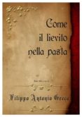 come il lievito nella pasta (ebook)-9788892676336 come il lievito nella pasta (ebook)-9788892676336