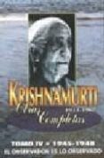 obras completas (t. iv): 1945-1948, el observador es el observado-jiddu krishnamurti-9789501711936 obras completas (t. iv): 1945-1948, el observador es el observado-jiddu krishnamurti-9789501711936