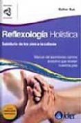 reflexologia holistica: sabiduria de los pies a la cabeza-esther buk-9789501772036 reflexologia holistica: sabiduria de los pies a la cabeza-esther buk-9789501772036