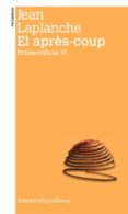 el apres-coup-jean laplanche-9789505181636 el apres-coup-jean laplanche-9789505181636