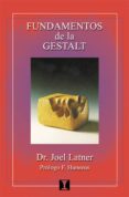 fundamentos de la gestalt (2 ed.)-joel latner-9789562420136 fundamentos de la gestalt (2 ed.)-joel latner-9789562420136