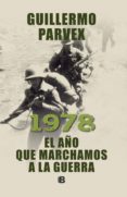 1978. el año que marchamos a la guerra (ebook)-9789569977336 1978. el año que marchamos a la guerra (ebook)-9789569977336