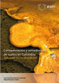 Google book search startet buch descarga CONTAMINACIÓN Y REMEDIACIÓN DE SUELOS EN COLOMBIA. APLICACIÓN A LA MINERÍA DE ORO RTF PDB iBook