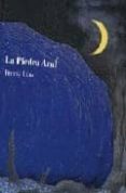 la piedra azul-jimmy liao-9789681661236 la piedra azul-jimmy liao-9789681661236