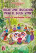 hacia una educacion para el buen vivir (ebook)-9789874490636 hacia una educacion para el buen vivir (ebook)-9789874490636