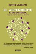 Descargas de libros electrónicos gratis ipods EL ASCENDENTE FB2 MOBI iBook de LEVERATTO BEATRIZ 9789877352436 en español