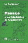 mensaje a los estudiantes de arquitectura (10ª ed.)-9789879637036 mensaje a los estudiantes de arquitectura (10ª ed.)-9789879637036