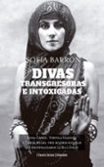Divas, transgresoras e intoxicadas-17522655-otro-formato
