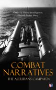 COMBAT NARRATIVES: THE ALEUTIANS CAMPAIGN  (edición en inglés)