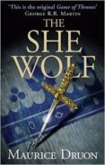 the she wolf maurice druon the she wolf maurice druon