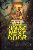 THE HOUSE NEXT DOOR