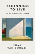 BEGINNING TO LIVE