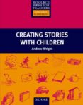 creating stories with children (resource books for teachers)-andrew wright-9780194372046 creating stories with children (resource books for teachers)-andrew wright-9780194372046