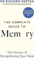 THE COMPLETE GUIDE TO MEMORY: THE SCIENCE OF STRENGTHENING YOUR MIND-14455892-otro-formato