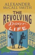 the revolving door of life-alexander mccall smith-9780349141046 the revolving door of life-alexander mccall smith-9780349141046