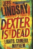 dexter is dead-jeff lindsay-9781409144946 dexter is dead-jeff lindsay-9781409144946