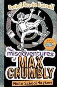 the misadventures of max crumbly 2: middle school mayhem-rachel renee russell-9781471144646 the misadventures of max crumbly 2: middle school mayhem-rachel renee russell-9781471144646