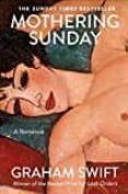 mothering sunday-graham swift-9781471155246 mothering sunday-graham swift-9781471155246